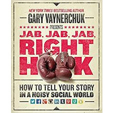 Best Business Books #10 - Jab, Jab, Jab, Right Hook by Gary Vaynerchuk